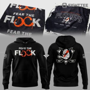 Anaheim Ducks Fear The Flock 2026 Stanley Cup Playoffs Hoodie