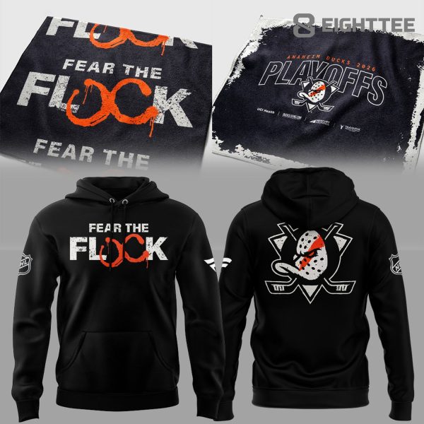 Anaheim Ducks Fear The Flock 2026 Stanley Cup Playoffs Hoodie