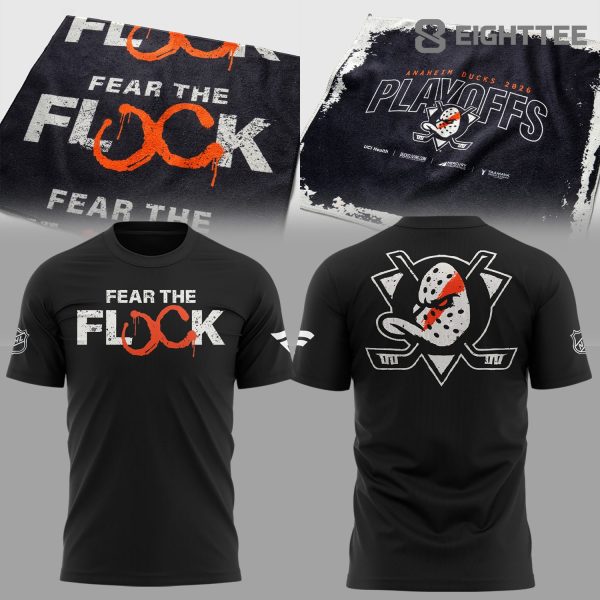 Anaheim Ducks Fear The Flock 2026 Stanley Cup Playoffs T-Shirt