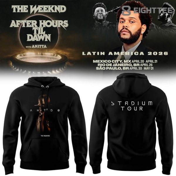 Limited Edition The Weeknd “After Hours Til Dawn With Anitta” Hoodie V3