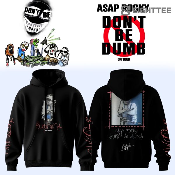 ASAP Rocky Don't Be Dumb World Tour 2026 Limited Edition Signature - Hoodie V3