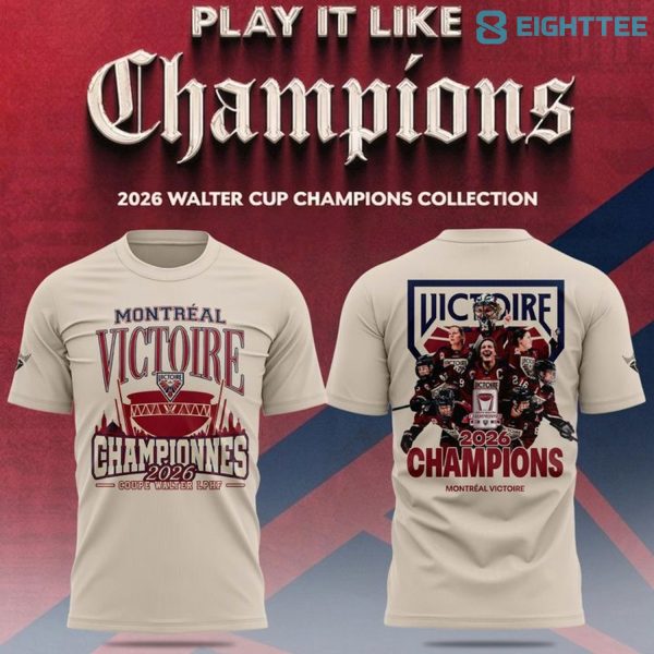 Montreal Victoire 2026 Champions Locker Room Sand Special Shirt