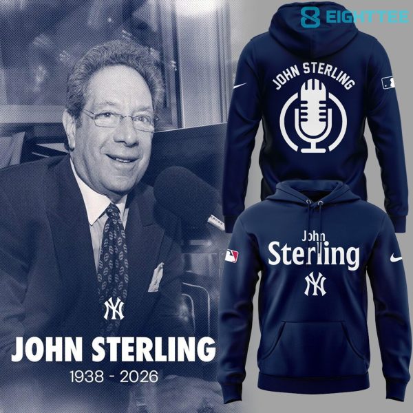 New York Yankees John Sterling Tribute Hoodie Version 2