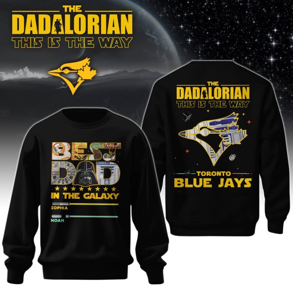 Best Dad In The Galaxy Blue Jays Personalized Sweatshirt