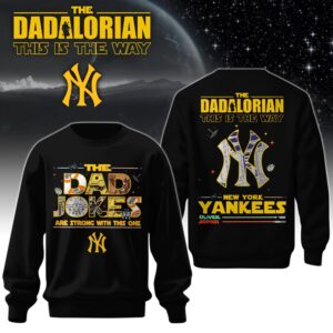 Best Dad Jokes In The Galaxy Yankees Sweatshirt