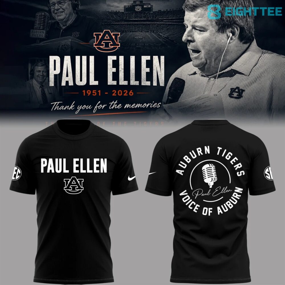 Auburn Tigers Remembering Paul Ellen The Voice of Auburn Special Tee