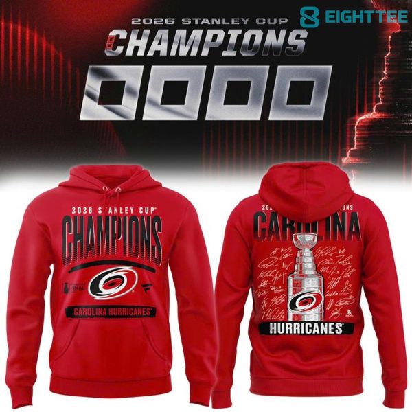 Carolina Hurricanes 2026 Stanley Cup Champions Signature Roster Hoodie
