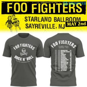 Foo Fighters Starland Ballroom Sayreville NJ Tour 2026 Tee by Eighttee.com Foo Fighters Starland Ballroom (Sayreville, NJ) Tour 2026 Tee