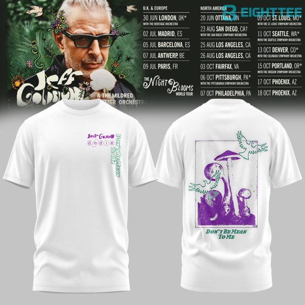 Jeff Goldblum Tour 2026 Don't Be Mean To Me T-Shirt