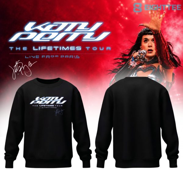 Katy Perry The Lifetimes Tour : Live From Paris Limited Sweatshirt