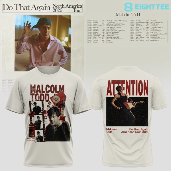 Malcolm Todd 2026 North America Tour Do That Again 3D Shirt V2
