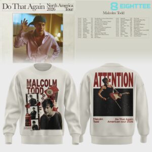 Malcolm Todd 2026 North America Tour Do That Again Sweater V2