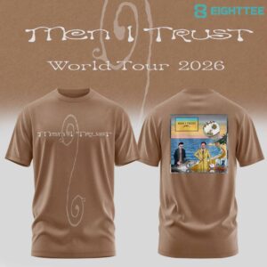Men I Trust 2026 World Tour Special Tee by Eighttee.com Men I Trust 2026 World Tour Special Tee