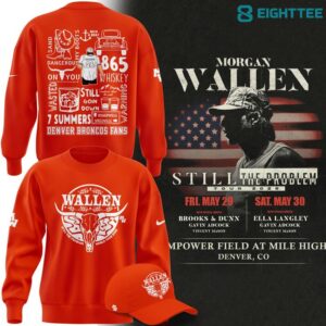 Morgan Wallen x Denver Broncos "Still The Problem Tour 2026" Limited Edition Sweatshirt