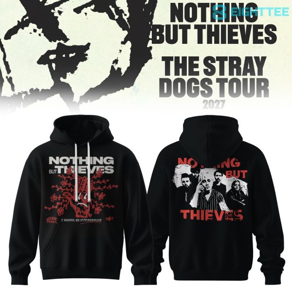 Nothing but Thieves Stray Dogs Broken Frequency Tour 2026 Special Hoodie