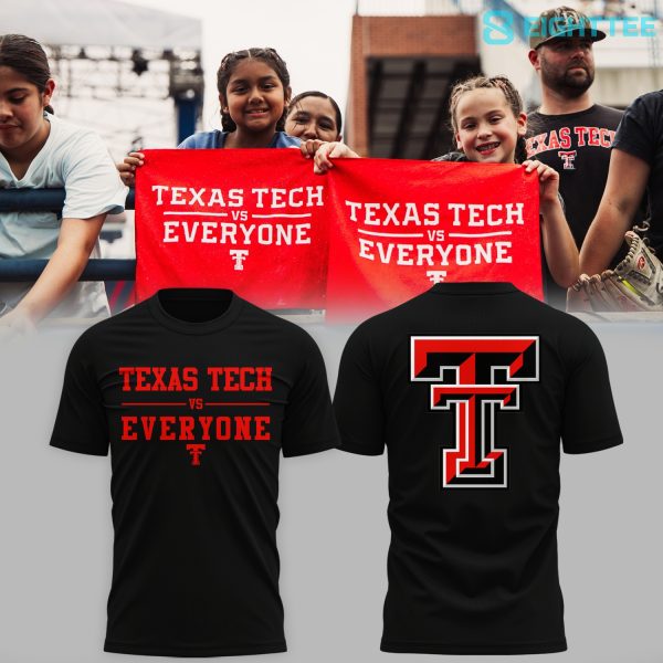 Texas Tech Red Raiders Texas Tech Vs Everyone Black Shirt