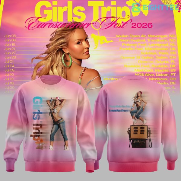 Zara Larsson Girls Trip Eurosummer Fest 2026 Sweatshirt